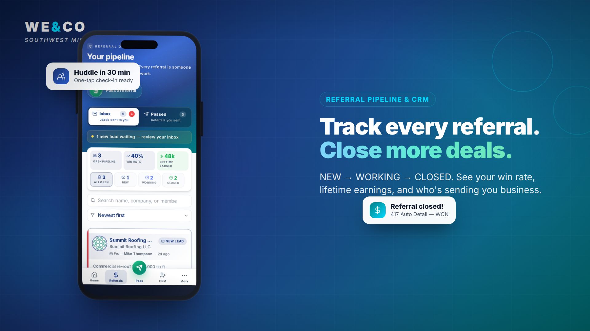 We&Co referral networking app — Huddle check-in, referral pipeline, and member dashboard